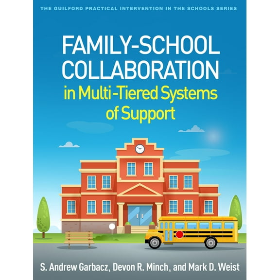 Guilford Practical Intervention in the S Family-School Collaboration in Multi-Tiered Systems of Support, (Hardcover)