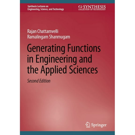 Synthesis Lectures on Engineering, Scien Generating Functions in Engineering and the Applied Sciences, (Hardcover)