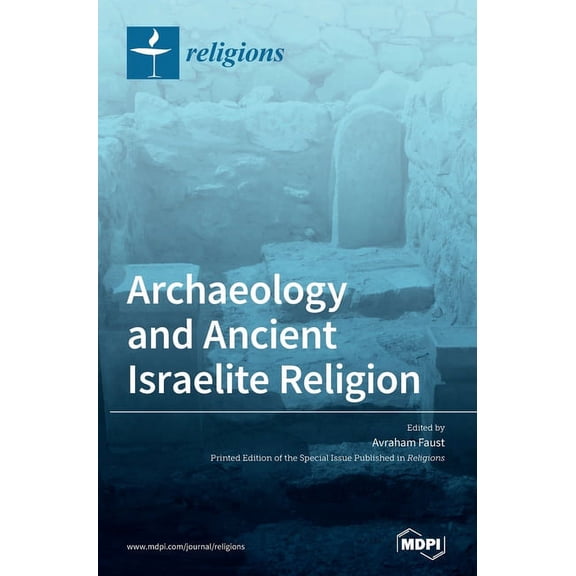 Archaeology and Ancient Israelite Religion, (Hardcover)