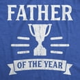 thumbnail image 2 of Father of The Year T Shirt Funny Fathers Day Gift for Dad Trophy Award Graphic Tee Graphic Tees, 2 of 7