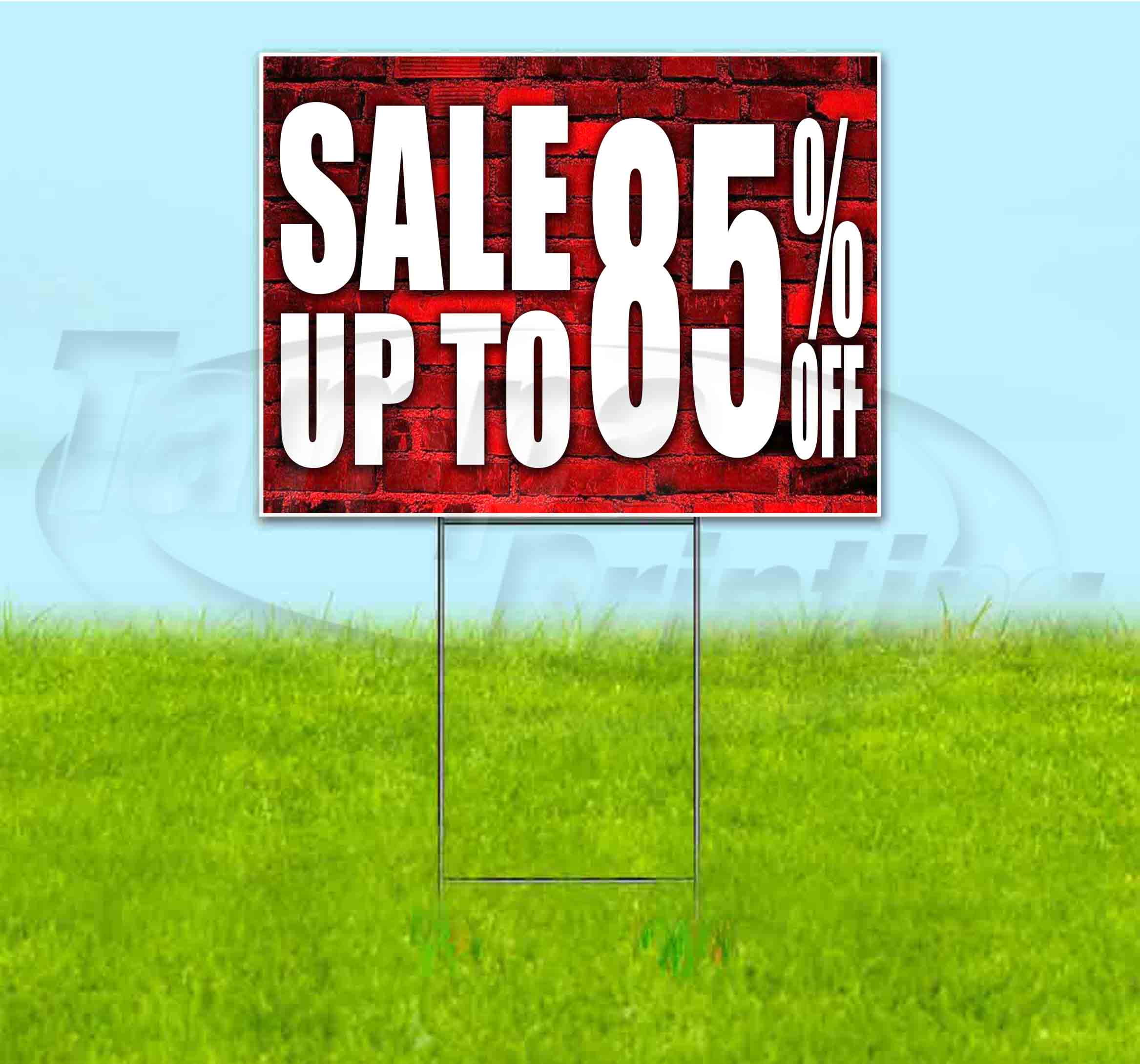Sale Up To 85% Off (18" x 24") Yard Sign, Includes Metal Step Stake