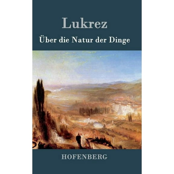Über die Natur der Dinge (Hardcover)