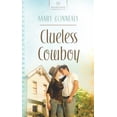 thumbnail image 1 of Pre-Owned Heartsong Presents - Contemporary: Clueless Cowboy (Series #821) (Paperback), 1 of 1