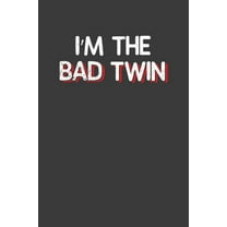 I'm the Bad Twin: Hilarious Twinsies Gift (Paperback)