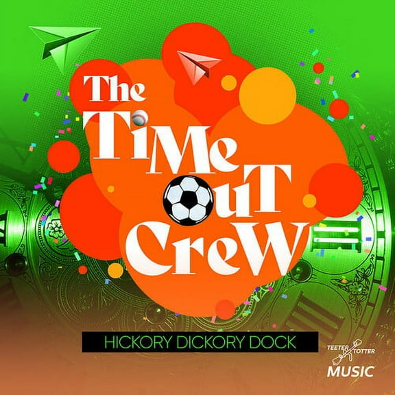 Time-Out Crew - Hickory Dickory Dock - Kids & Family - CD