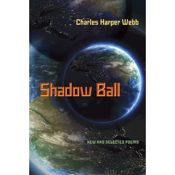 Pre-Owned Shadow Ball: New and Selected Poems (Paperback) 0822960427 9780822960423