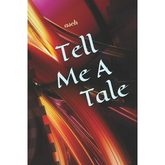 Tell Me A Tale, (Paperback)