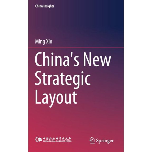China Insights China's New Strategic Layout, (Hardcover)