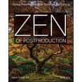 thumbnail image 1 of Pre-Owned Zen of Postproduction: Stress-Free Photography Workflow and Editing (Paperback) 1118749421 9781118749425, 1 of 1