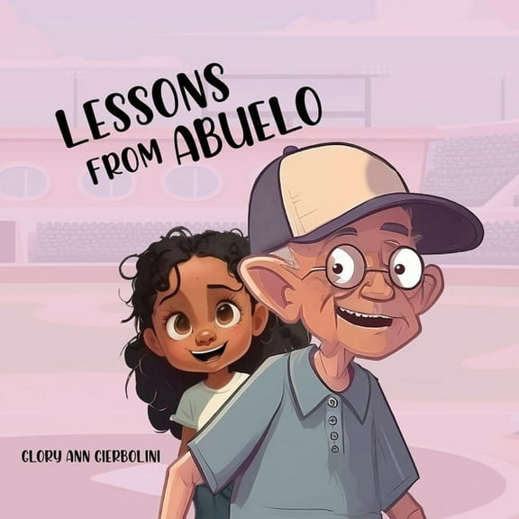 Lessons from Abuelo, (Paperback)