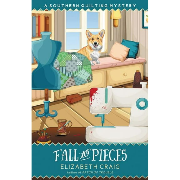 Southern Quilting Mystery Fall to Pieces, Book 7, (Paperback)
