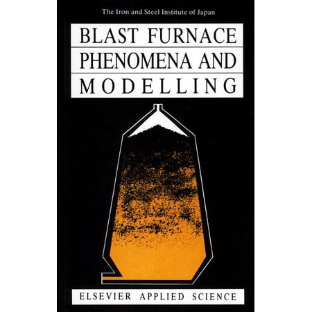 Blast Furnace Phenomena and Modelling (Hardcover)