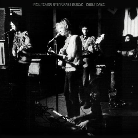 Neil Young & Crazy Horse - Early Daze - Music & Performance - Vinyl