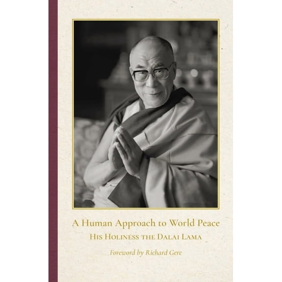 A Human Approach to World Peace Special Edition, (Hardcover)