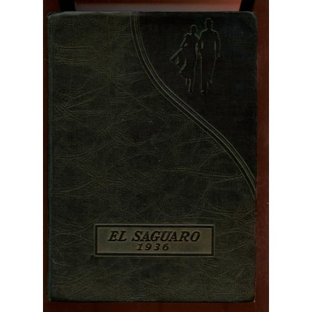 (Custom Reprint) Yearbook: 1936 Yuma Union High School - El Saguaro Yearbook (Yuma, AZ)