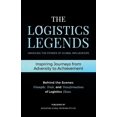 thumbnail image 1 of Pre-Owned The Logistics Legends (Paperback) 0645661724 9780645661729, 1 of 2