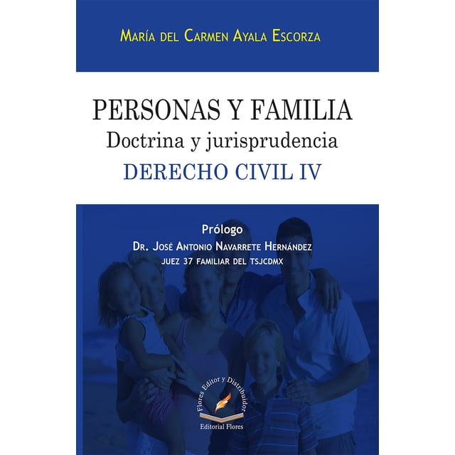 PERSONAS Y FAMILIA FLORES EDITOR Y DISTRIBUIDOR MARIA DEL CARMEN AYALA ESCORZA