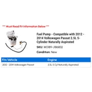 Fuel Pump - Compatible with 2012 - 2014 Volkswagen Passat 2.5L 5-Cylinder Naturally Aspirated 2013