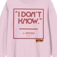 thumbnail image 2 of Fast Times At Ridgemont High I Don't Know J. Spicoli Men's Pink Crew Neck Sweatshirt-Medium, 2 of 2