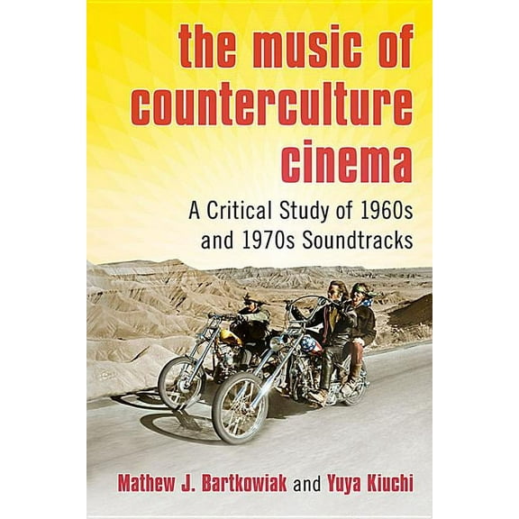 The Music of Counterculture Cinema (Paperback)