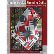 Simple Blocks, Stunning Quilts: the Square-agonals® Way (Paperback) by Sandi Blackwell