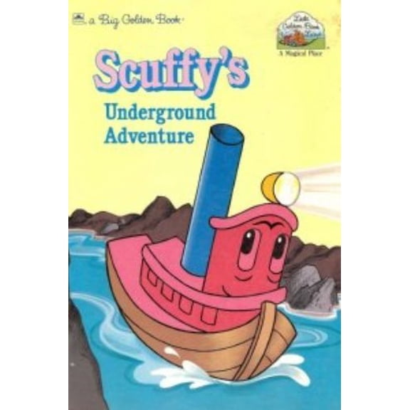 Pre-Owned Scuffy's Underground Adventure, 9780307120588, 0307120589, Hardcover, 2nd Printing edition