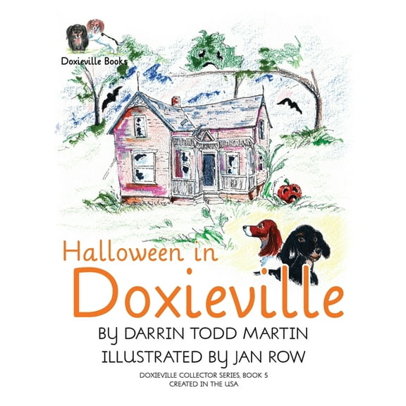 Doxieville Collector Halloween in Doxieville, Book 5, (Hardcover)