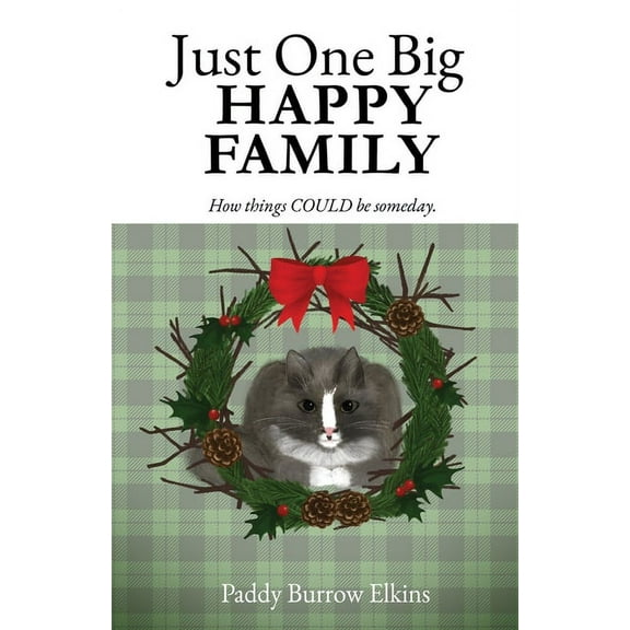 Ducks Book Just One Big HAPPY FAMILY: How things COULD be someday., Book 1, (Paperback)