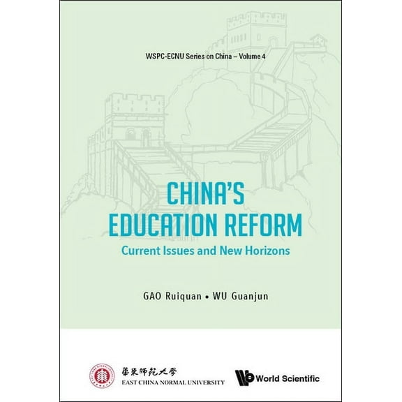Wspc-Ecnu China China's Education Reform: Current Issues and New Horizons, Book 4, (Hardcover)