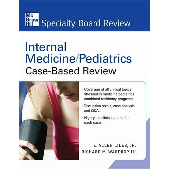 Internal Medicine/Pediatrics Case-Based Review, (Paperback)