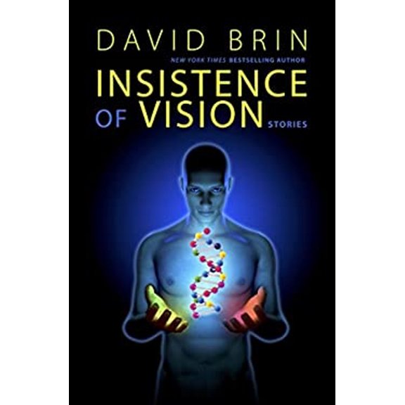 Pre-Owned Insistence of Vision (Hardcover) 9781611882209