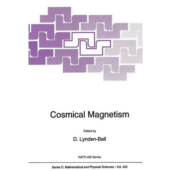 NATO Science Series C: Cosmical Magnetism, Book 422, (Paperback)