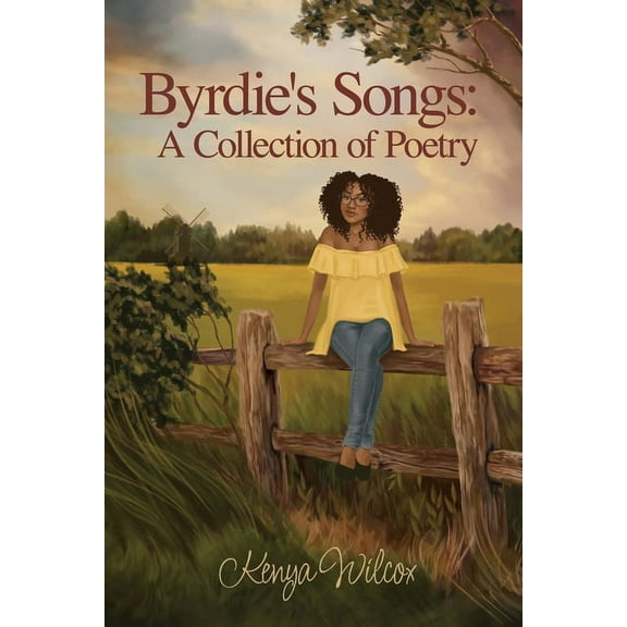 Byrdie's Songs: A Collection of Poetry, (Paperback)