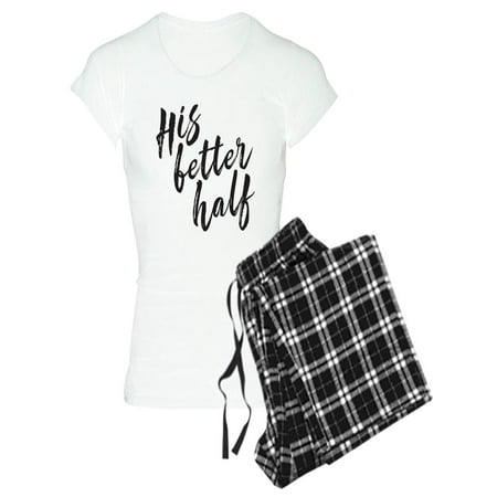 

CafePress - His Better Half - Women s Light Pajamas