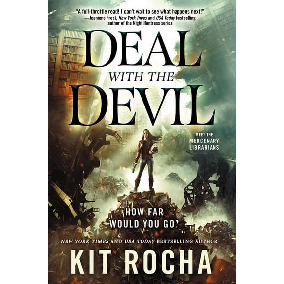 Mercenary Librarians Deal with the Devil: A Mercenary Librarians Novel, Book 1, (Paperback)