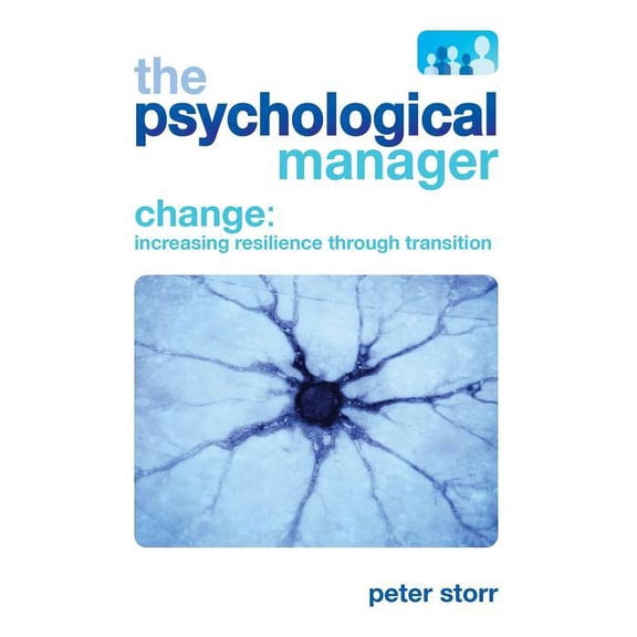 The Psychological Manager and Change, (Paperback)