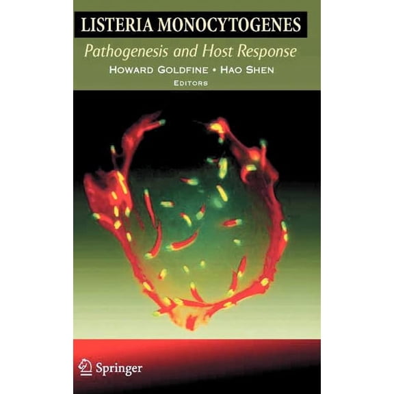Listeria Monocytogenes: Pathogenesis and Host Response, (Hardcover)