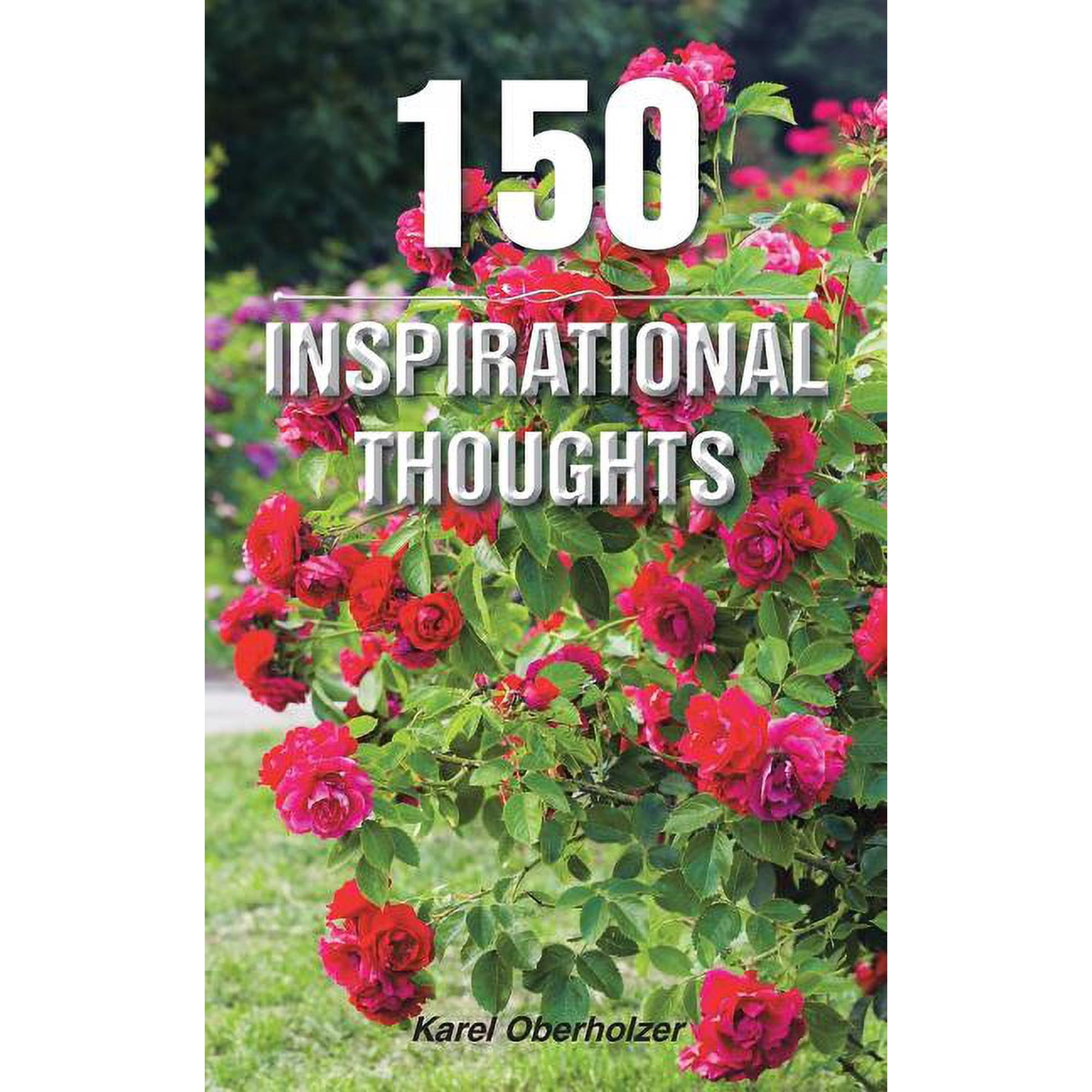 150 Inspirational Thoughts (Paperback)