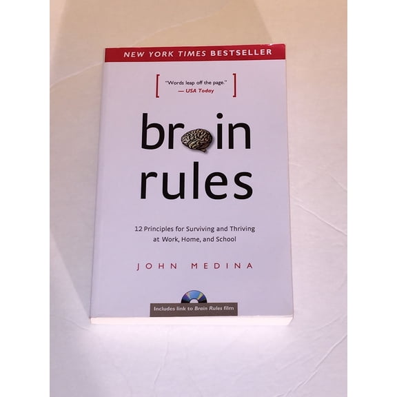 Pre-Owned Brain Rules: 12 Principles for Surviving and Thriving at Work, Home, and School (Paperback) 0979777747 9780979777745