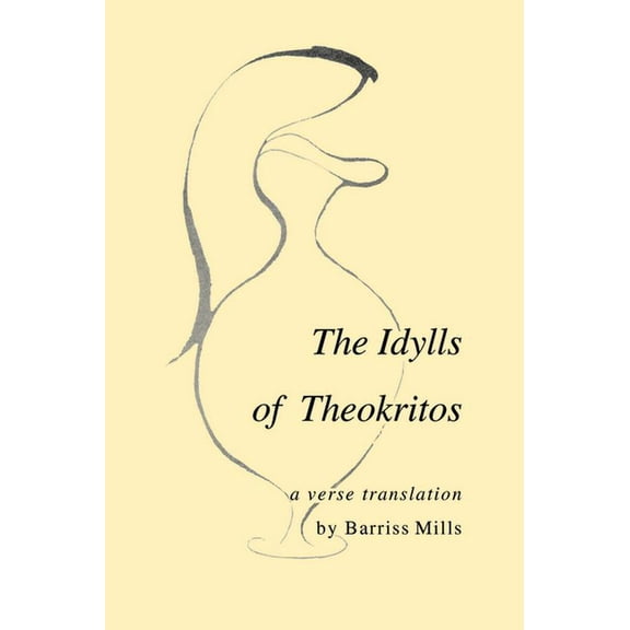 The Idylls of Theokritos (Paperback)