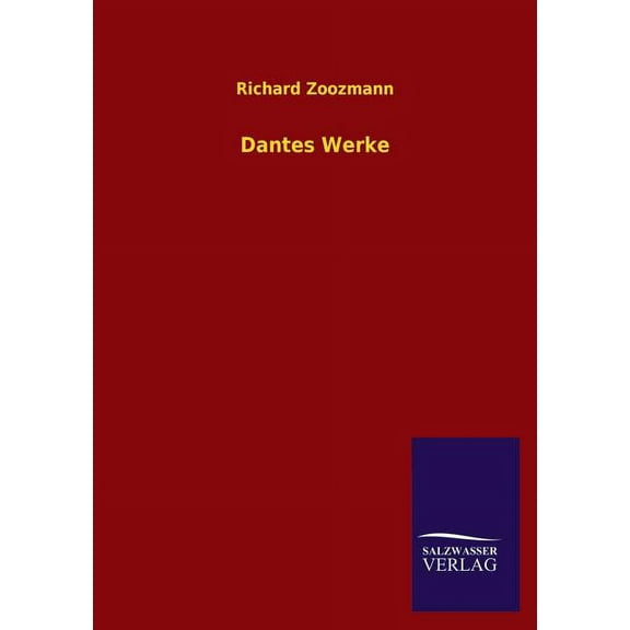 Dantes Werke (Paperback)