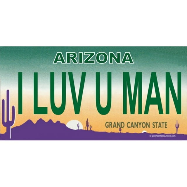 Arizona I LUV U MAN Photo License Plate Free Personalization on this Plate