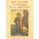 thumbnail image 1 of Mas cuentos y leyendas de la argentina Jose J. De Olañeta Pasta Blanda, 1 of 2
