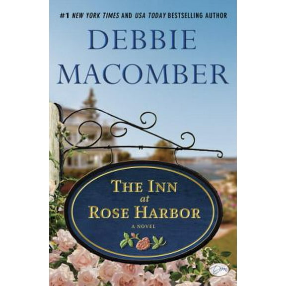 Pre-Owned The Inn at Rose Harbor: A Novel (Hardcover) 0345528921 9780345528926