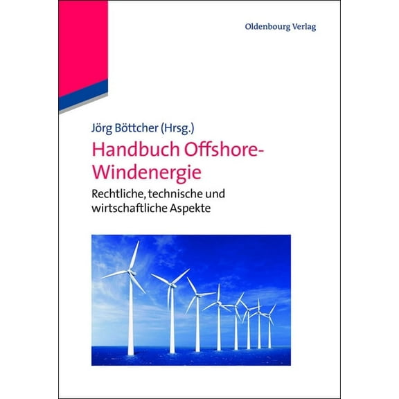 Handbuch Offshore-Windenergie, (Paperback)