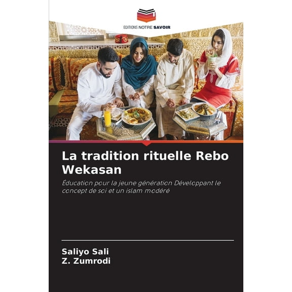La tradition rituelle Rebo Wekasan, (Paperback)