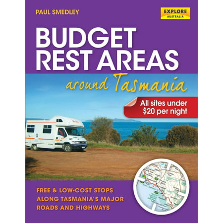 Budget Rest Areas around Tasmania - eBook (Best Way To Get Around Tasmania)