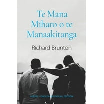 Te Mana Mīharo o te Manaakitanga, (Paperback)