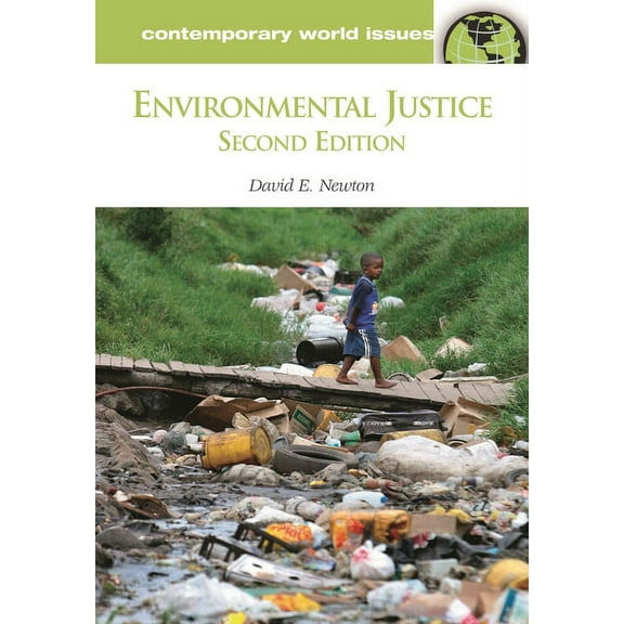 Contemporary World Issues (Hardcover): Environmental Justice: A Reference Handbook (Hardcover)