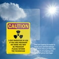 thumbnail image 6 of (2 Pack) X-Ray Radiation In With Symbol OSHA Caution Radiation Sign 10 Inch X 14 Inch Vinyl Label Decal Sticker Weather Resistant, UV Protected for Workplace, Business, and Construction, 6 of 7